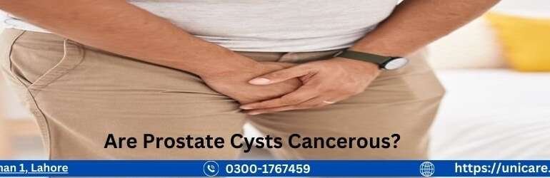 Are Prostate Cysts Cancerous