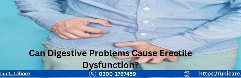 Can Digestive Problems Cause Erectile Dysfunction