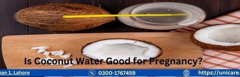 Is Coconut Water Good for Pregnancy